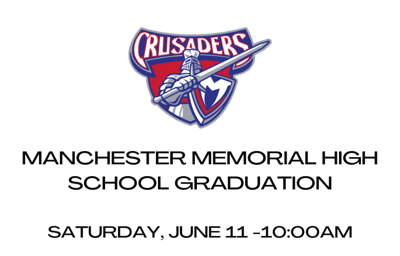 MANCHESTER MEMORIAL HIGH SCHOOL GRADUATION