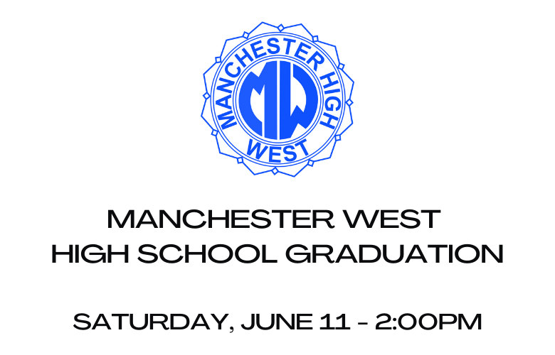 MANCHESTER WEST HIGH SCHOOL GRADUATION